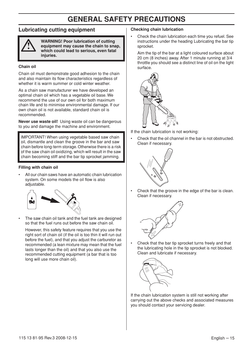 General safety precautions, Lubricating cutting equipment | Husqvarna 115 13 81-95 User Manual | Page 15 / 44