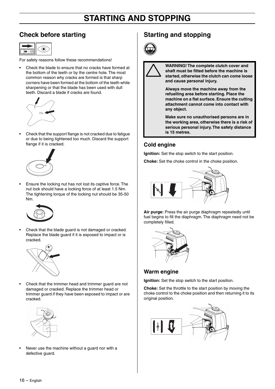 Check before starting, Starting and stopping, Cold engine | Warm engine | Husqvarna 325RJ User Manual | Page 16 / 33