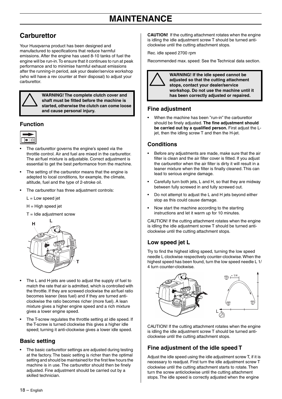 Carburettor, Function, Basic setting | Fine adjustment, Conditions, Low speed jet l, Fine adjustment of the idle speed t, Maintenance | Husqvarna 325RJ User Manual | Page 18 / 33
