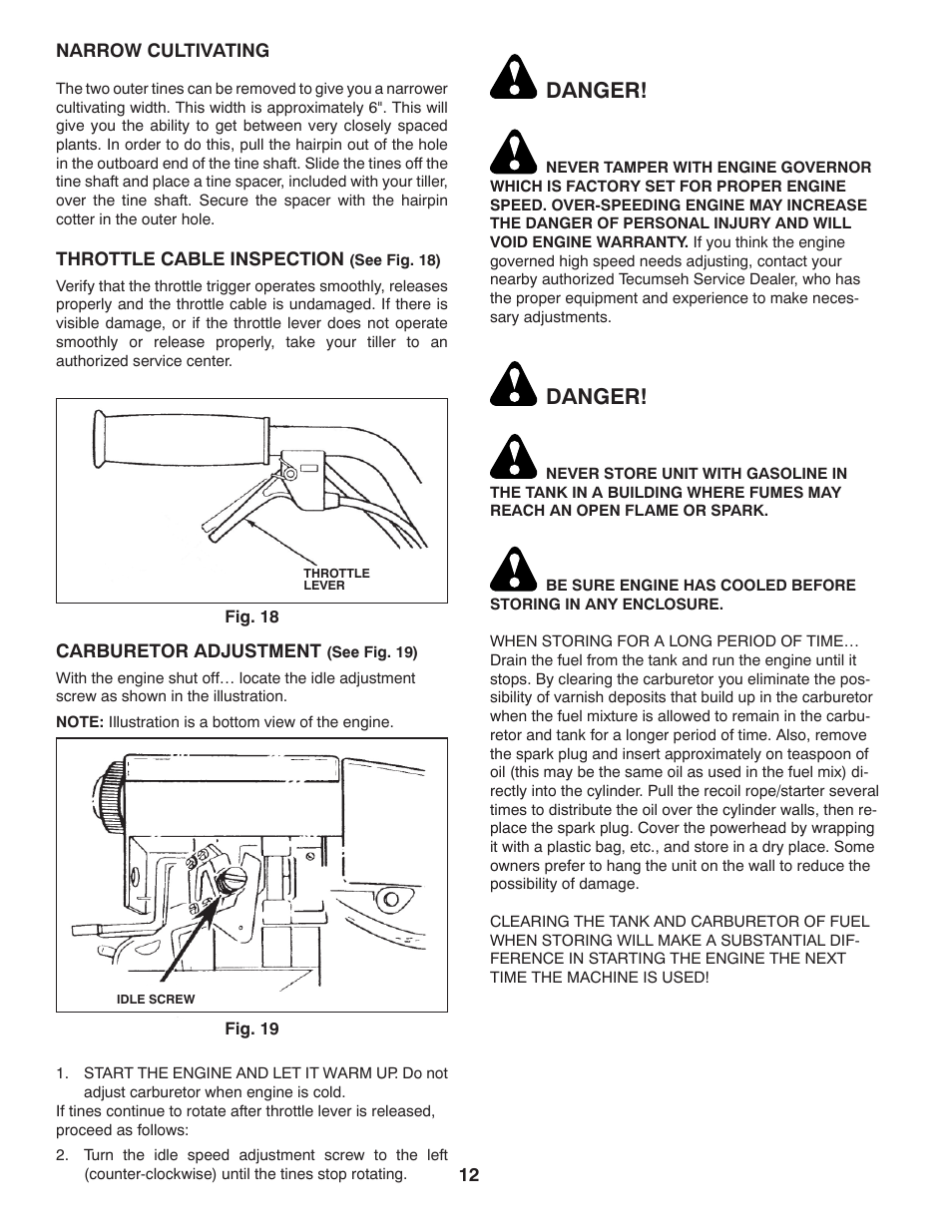 Narrow cultivating, Danger | Husqvarna 966957301 User Manual | Page 12 / 20