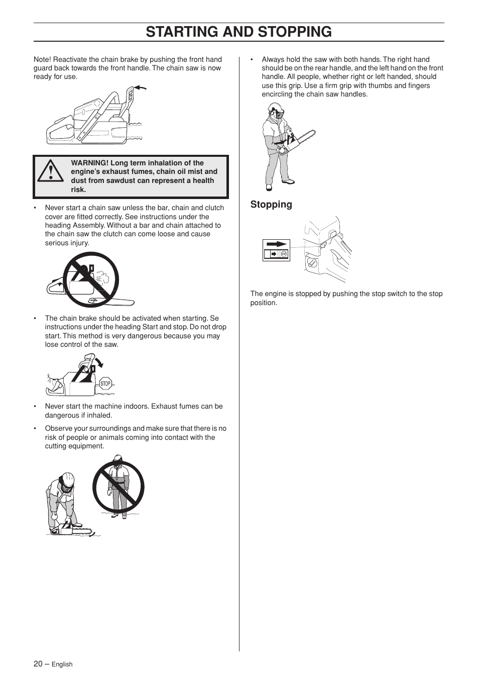 Stopping, Starting and stopping | Husqvarna 385XP User Manual | Page 20 / 44