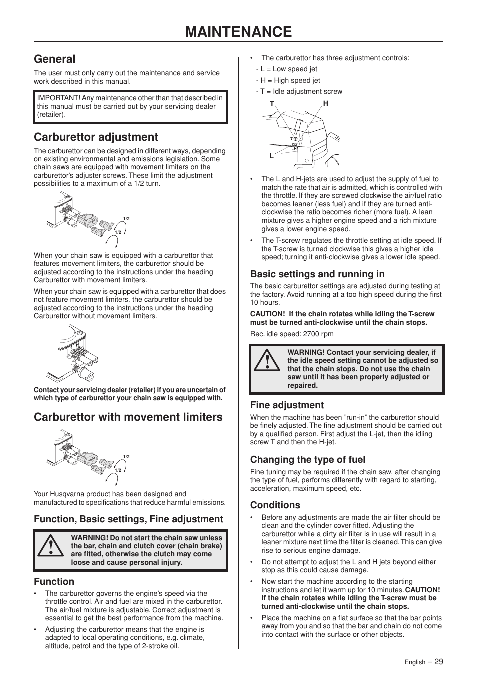 General, Carburettor adjustment, Carburettor with movement limiters | Function, basic settings, fine adjustment, Function, Basic settings and running in, Fine adjustment, Changing the type of fuel, Conditions, Maintenance | Husqvarna 385XP User Manual | Page 29 / 44