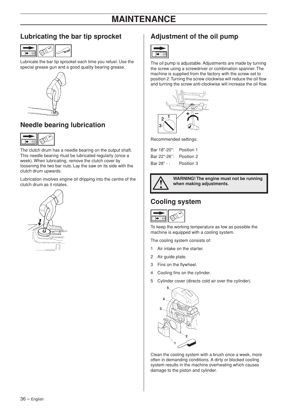 Lubricating the bar tip sprocket, Needle bearing lubrication, Adjustment of the oil pump | Cooling system, Maintenance | Husqvarna 385XP User Manual | Page 36 / 44