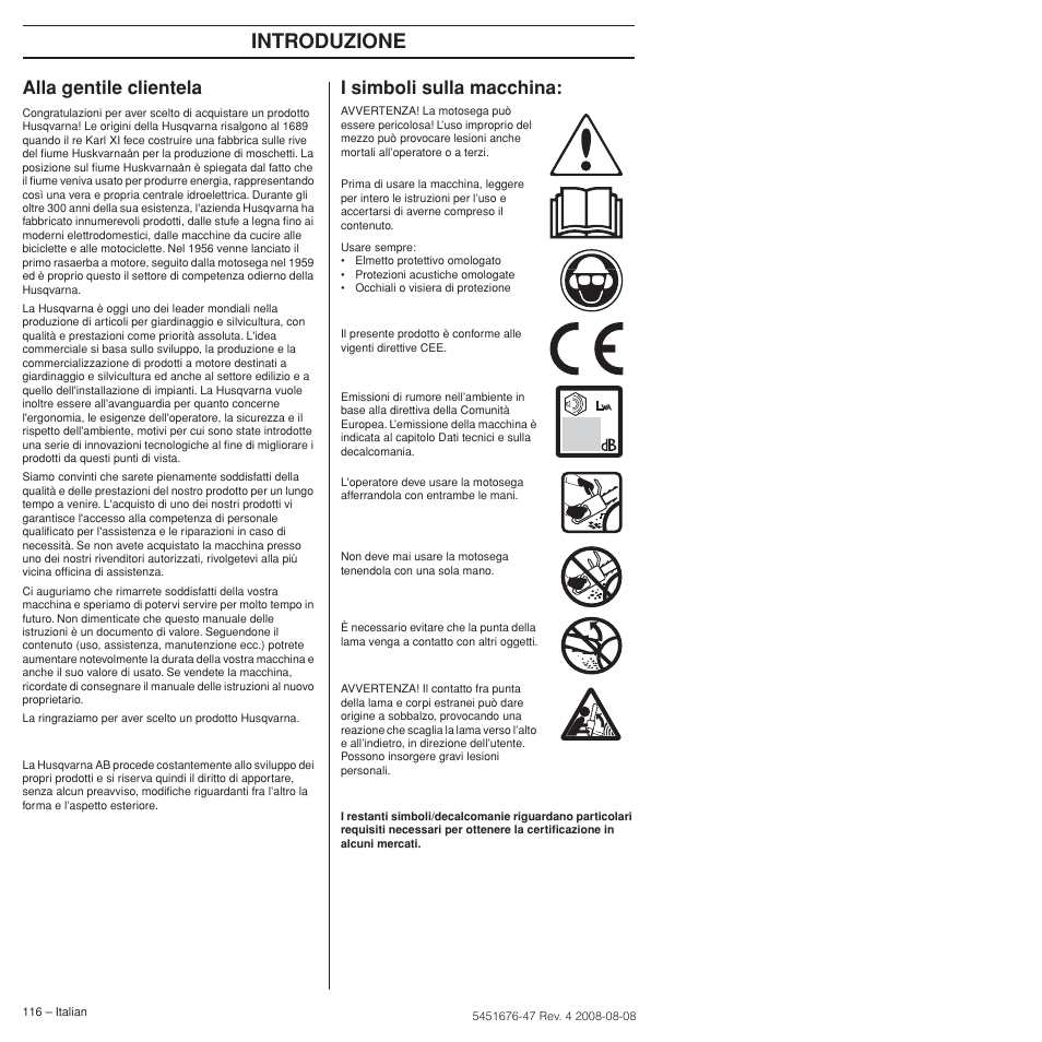 Alla gentile clientela, I simboli sulla macchina, Introduzione | Husqvarna 240e User Manual | Page 116 / 464