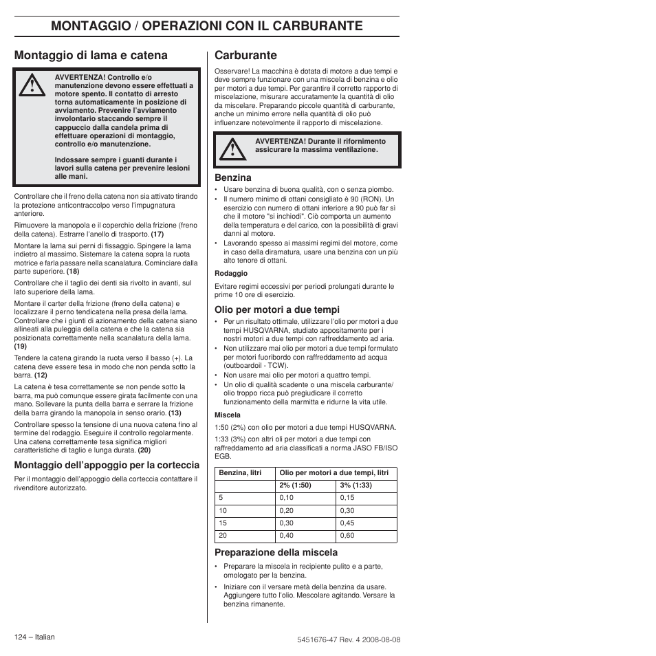 Montaggio di lama e catena, Carburante, Montaggio / operazioni con il carburante | Husqvarna 240e User Manual | Page 124 / 464