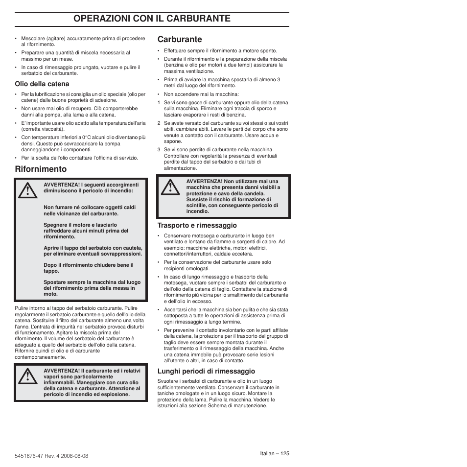Rifornimento, Carburante, Operazioni con il carburante | Husqvarna 240e User Manual | Page 125 / 464