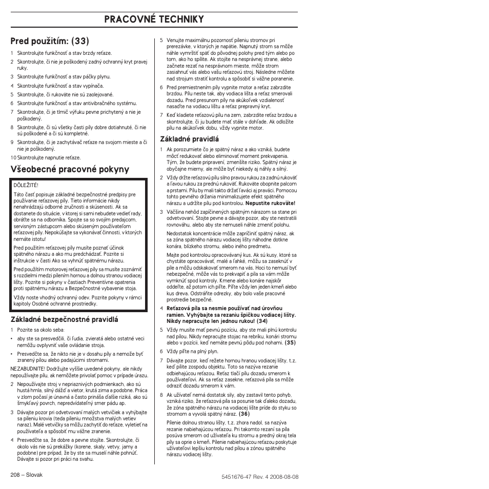 Pred pouïitím: (33), V‰eobecné pracovné pokyny, Pracovné techniky | Základné bezpeãnostné pravidlá, Základné pravidlá | Husqvarna 240e User Manual | Page 208 / 464