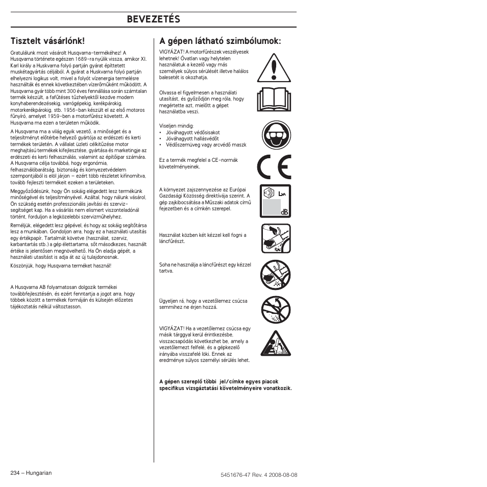 Tisztelt vásárlónk, A gépen látható szimbólumok, Bevezetés | Husqvarna 240e User Manual | Page 234 / 464