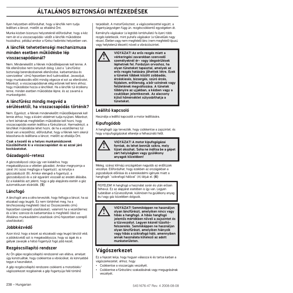 Vágószerkezet, Általános biztonsági intézkedések | Husqvarna 240e User Manual | Page 238 / 464