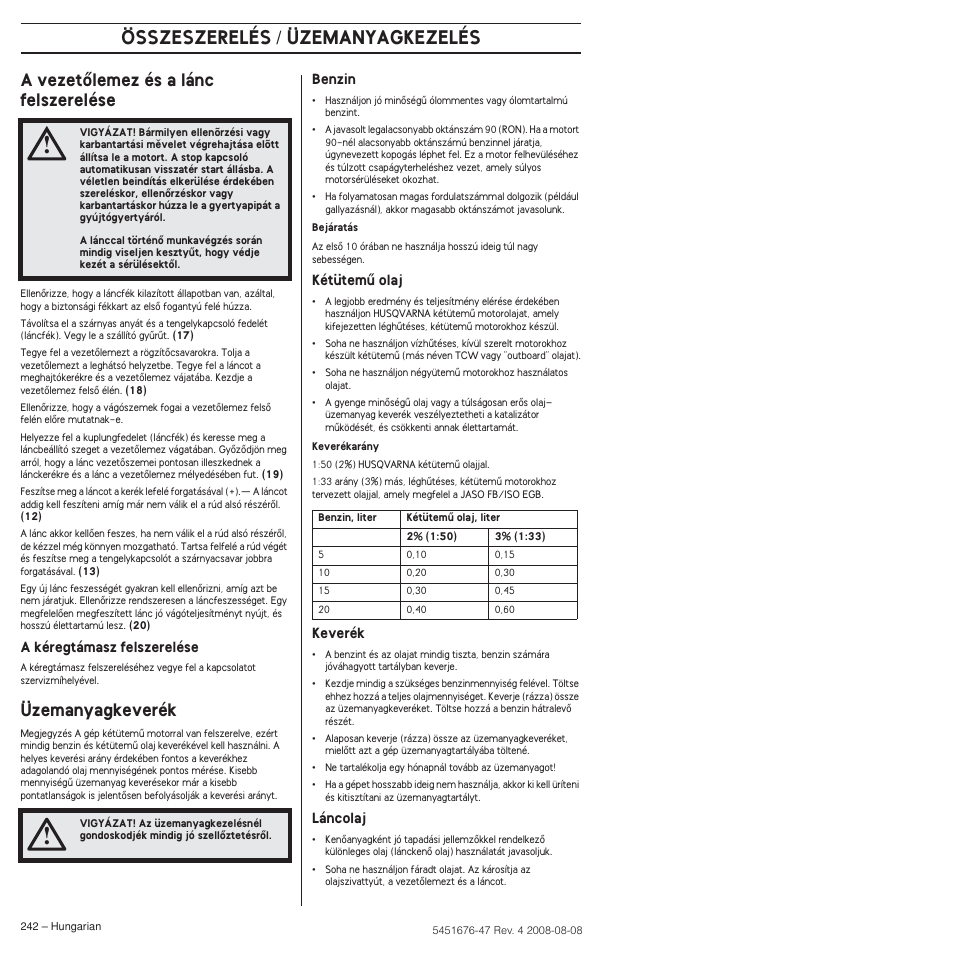 A vezetœlemez és a lánc felszerelése, Üzemanyagkeverék, Összeszerelés / üzemanyagkezelés | Husqvarna 240e User Manual | Page 242 / 464