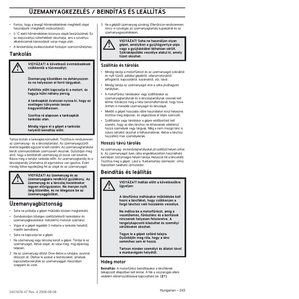 Tankolás, Üzemanyagbiztonság, Beindítás és leállítás | Üzemanyagkezelés / beindítás és leállítás | Husqvarna 240e User Manual | Page 243 / 464
