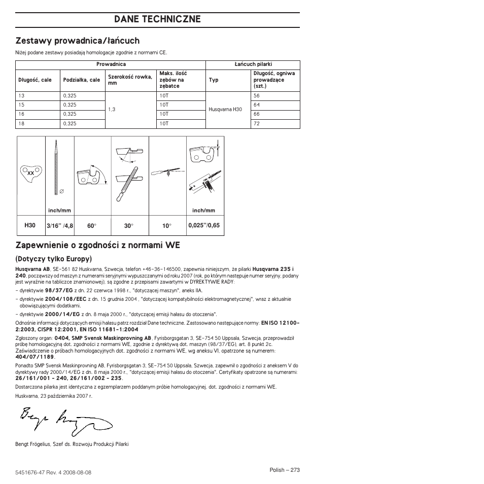 Zestawy prowadnica/¸aƒcuch, Zapewnienie o zgodnoêci z normami we, Dane techniczne | Zestawy prowadnica/∏aƒcuch | Husqvarna 240e User Manual | Page 273 / 464