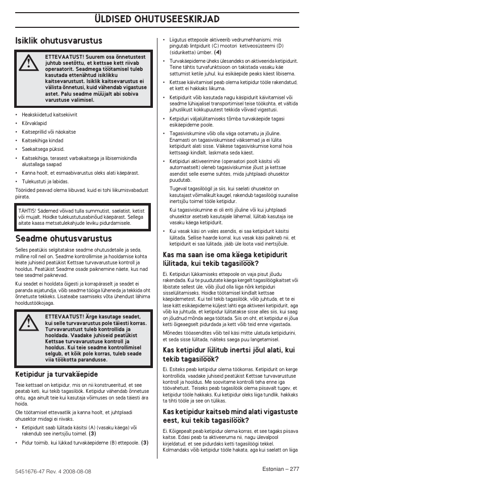 Isiklik ohutusvarustus, Seadme ohutusvarustus, Üldised ohutuseeskirjad | Husqvarna 240e User Manual | Page 277 / 464