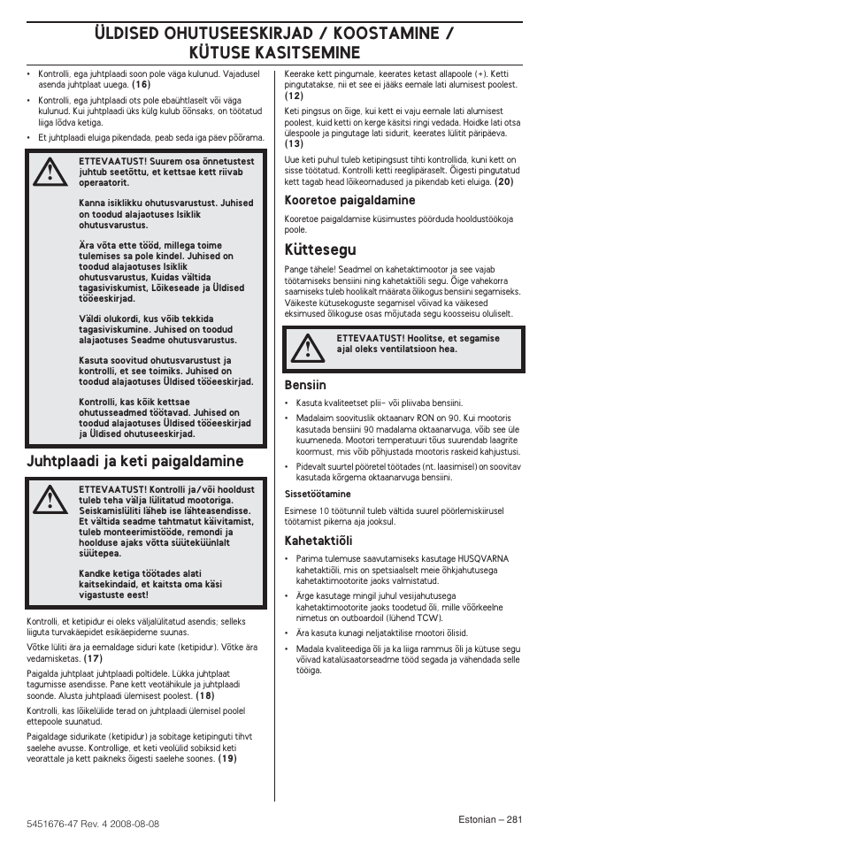 Juhtplaadi ja keti paigaldamine, Küttesegu | Husqvarna 240e User Manual | Page 281 / 464