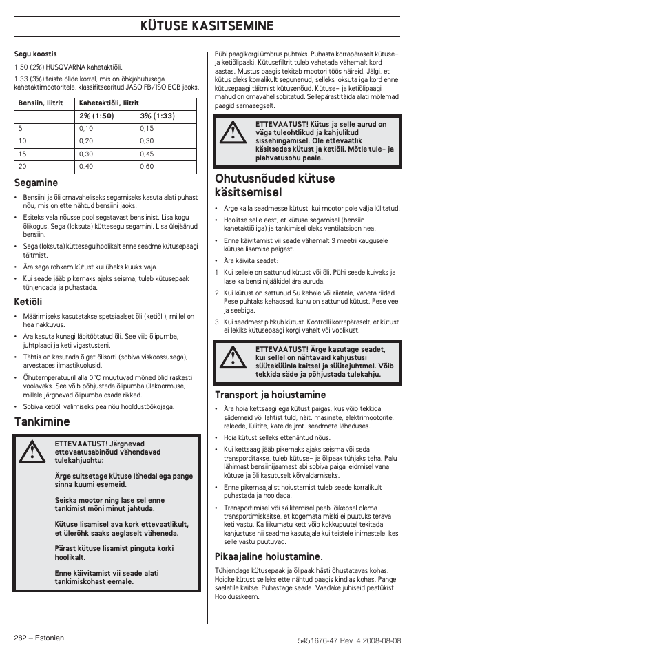 Tankimine, Ohutusnõuded kütuse käsitsemisel, Kütuse kasitsemine | Husqvarna 240e User Manual | Page 282 / 464