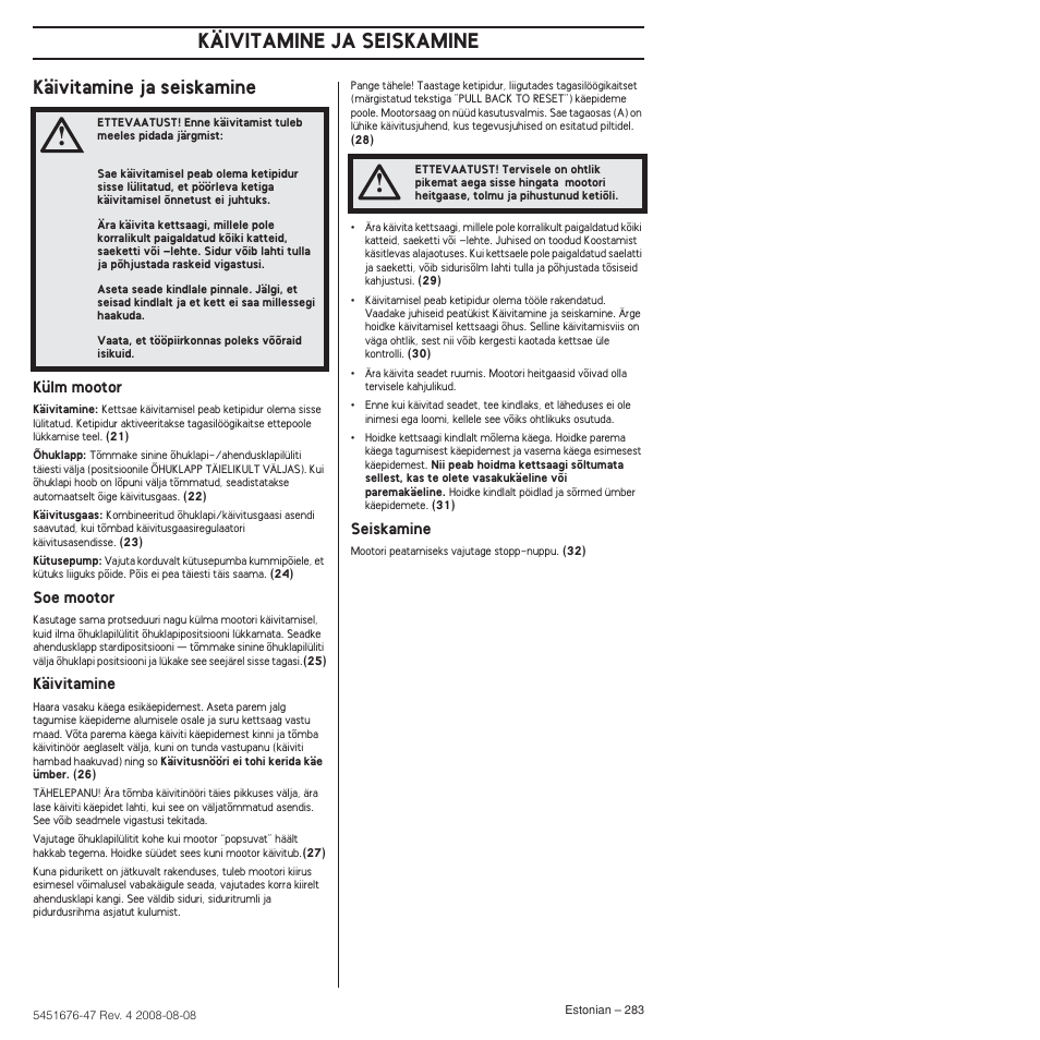 Käivitamine ja seiskamine | Husqvarna 240e User Manual | Page 283 / 464