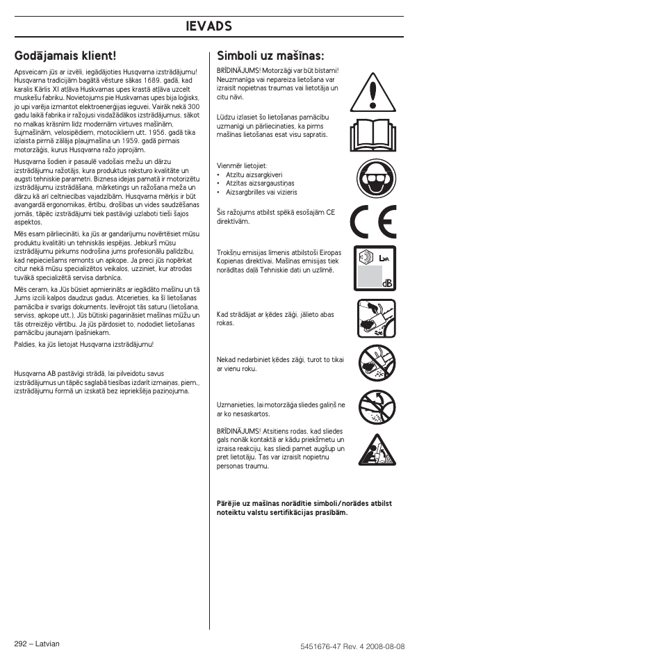 Godçjamais klient, Simboli uz ma‰¥nas, Ievads | Husqvarna 240e User Manual | Page 292 / 464