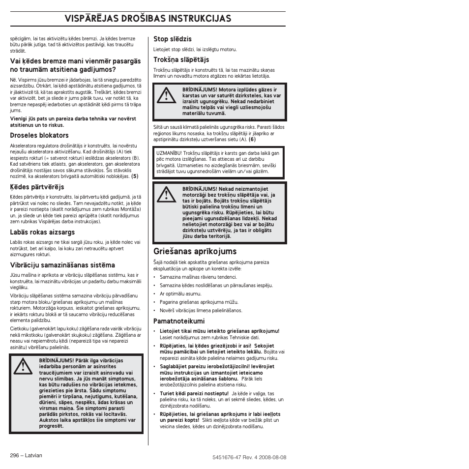 Grie‰anas apr¥kojums, Vispårîjas dro·ibas instrukcijas | Husqvarna 240e User Manual | Page 296 / 464