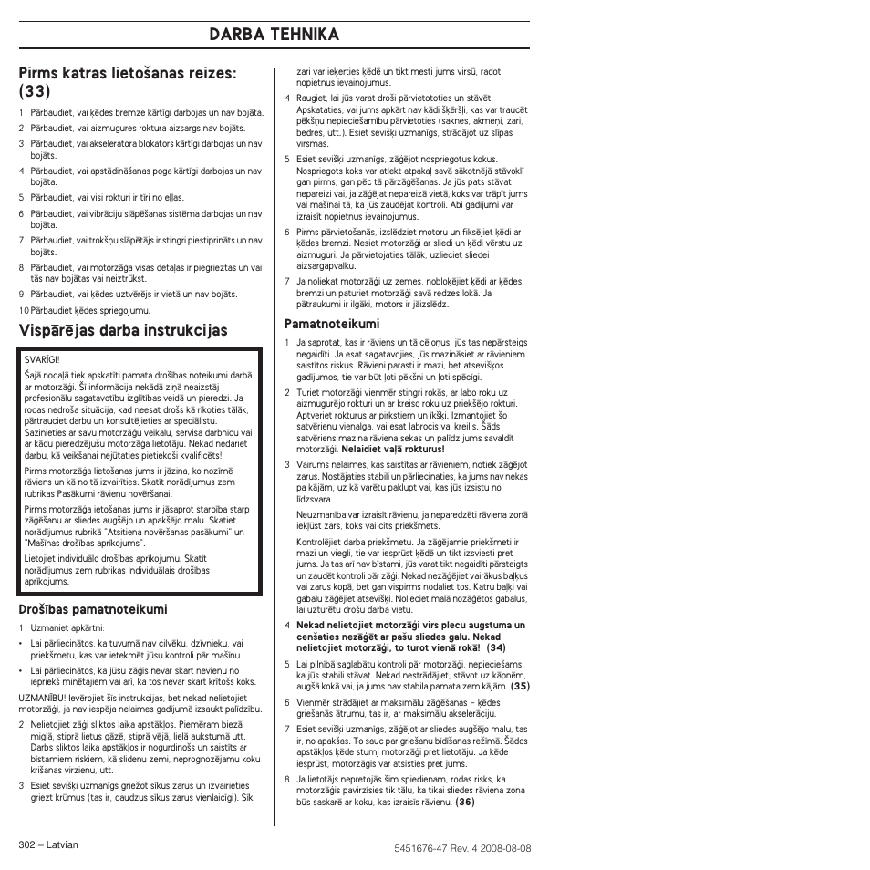 Pirms katras lieto‰anas reizes: (33), Vispçrïjas darba instrukcijas, Darba tehnika | Husqvarna 240e User Manual | Page 302 / 464