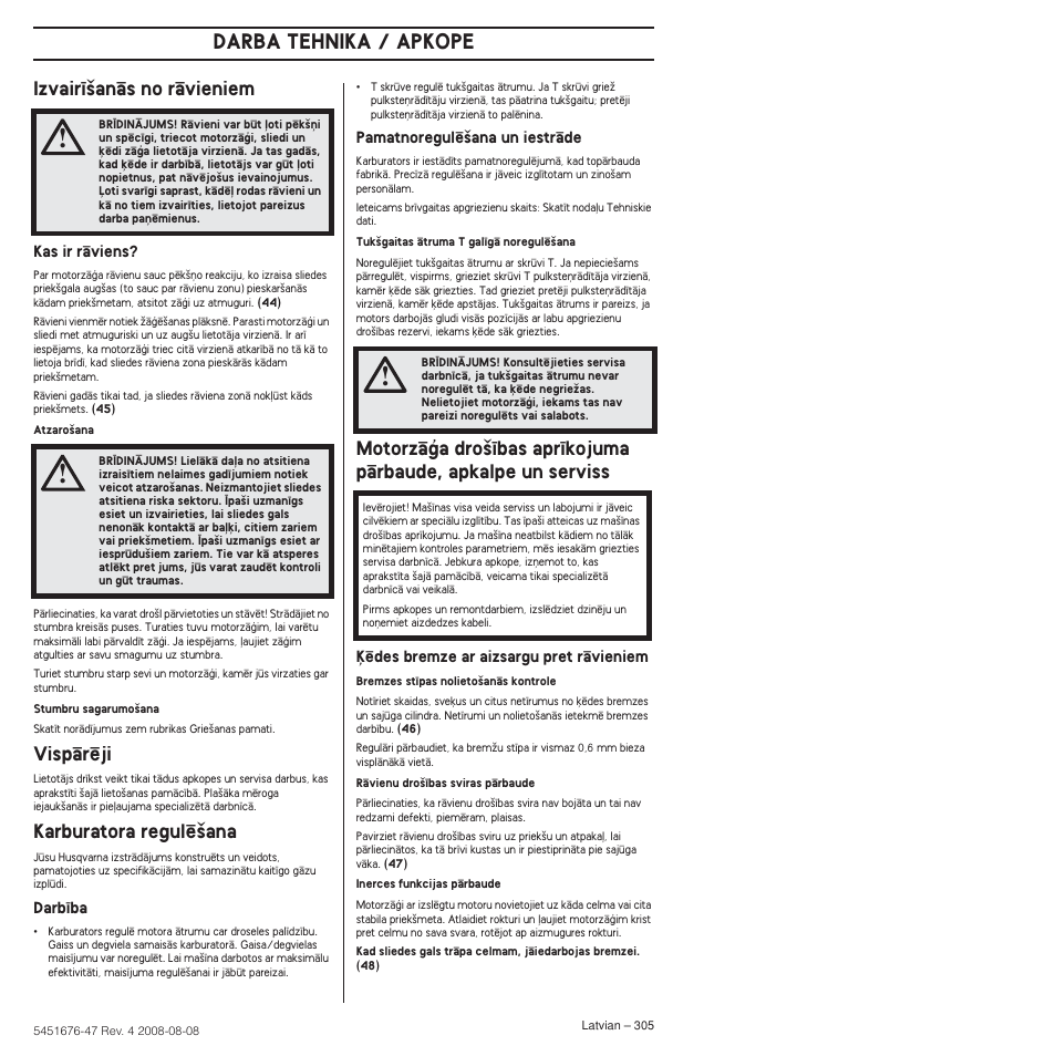 Izvair¥‰ançs no rçvieniem, Vispçrïji, Karburatora regulï‰ana | Darba tehnika / apkope | Husqvarna 240e User Manual | Page 305 / 464