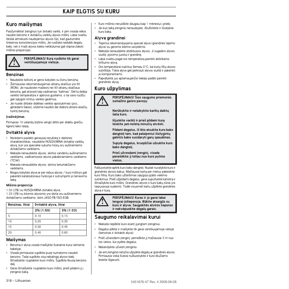 Kuro mai‰ymas, Kuro uïpylimas, Saugumo reikalavimai kurui | Kaip elgtis su kuru | Husqvarna 240e User Manual | Page 318 / 464