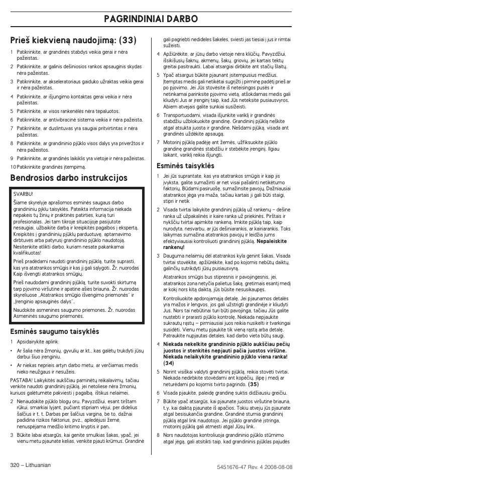 Prie‰ kiekvienà naudojimà: (33), Bendrosios darbo instrukcijos, Pagrindiniai darbo | Esminòs saugumo taisyklòs, Esminòs taisyklòs | Husqvarna 240e User Manual | Page 320 / 464