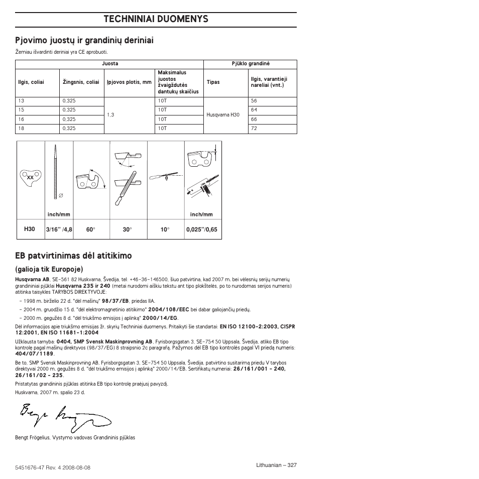 Pjovimo juost˜ ir grandini˜ deriniai, Eb patvirtinimas dòl atitikimo, Techniniai duomenys | Husqvarna 240e User Manual | Page 327 / 464