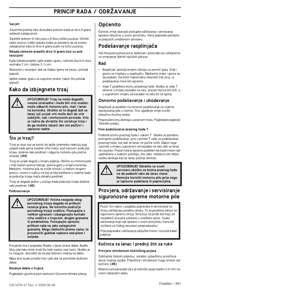 Kako da izbjegnete trzaj, Opçenito, Pode‰avanje rasplinjaãa | Princip rada / odrîavanje | Husqvarna 240e User Manual | Page 341 / 464