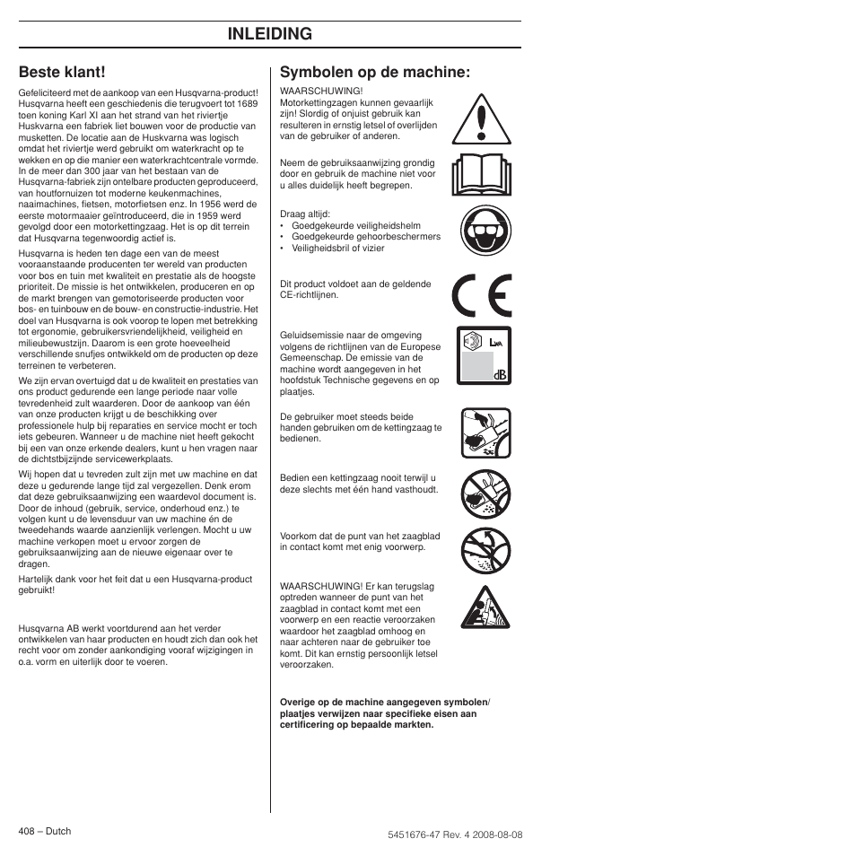 Beste klant, Symbolen op de machine, Inleiding | Husqvarna 240e User Manual | Page 408 / 464