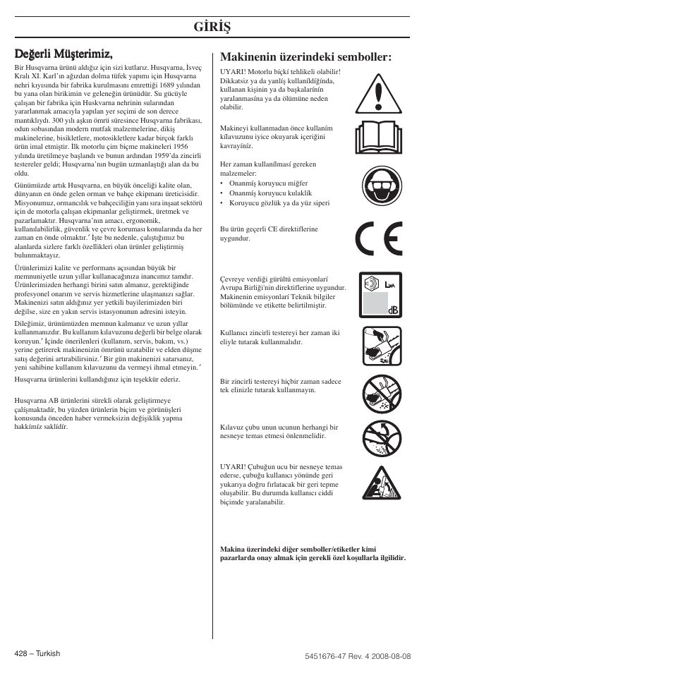 De¤erli müﬂterimiz, Makinenin üzerindeki semboller, G‹r‹ﬁ | Husqvarna 240e User Manual | Page 428 / 464