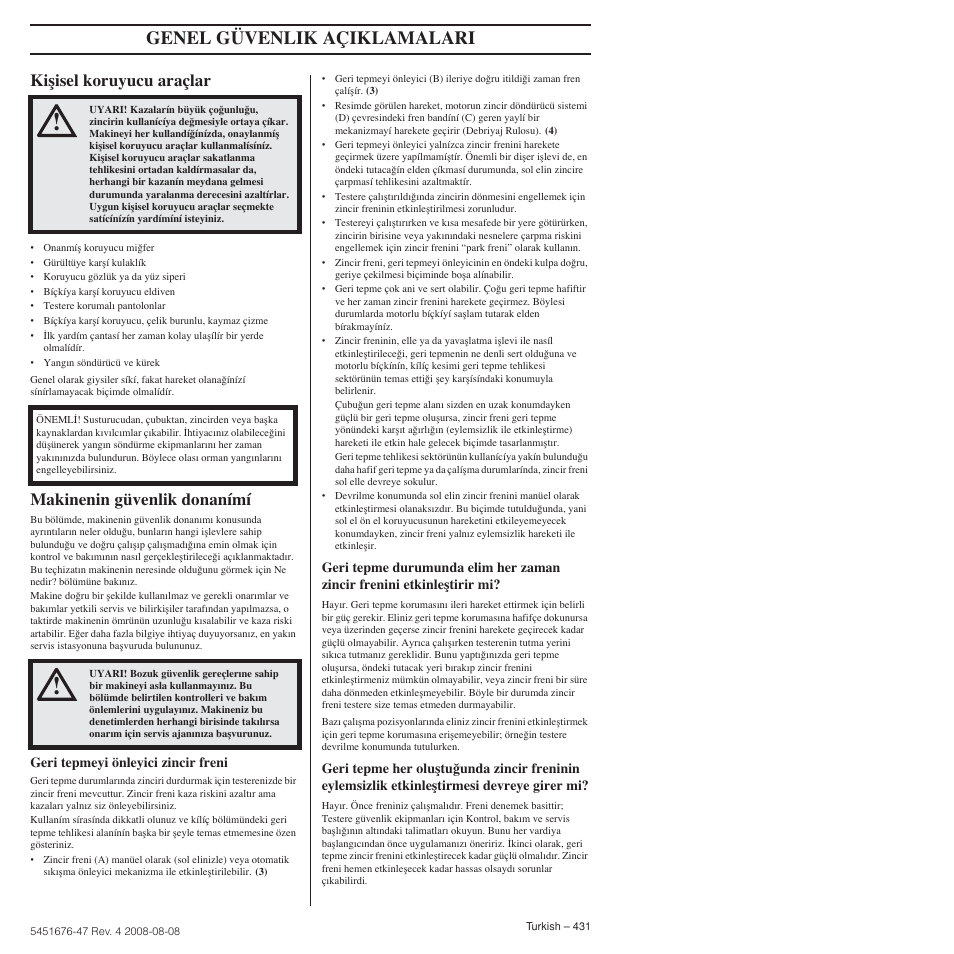 Kiﬂisel koruyucu araçlar, Makinenin güvenlik donanímí, Genel güvenlik açiklamalari | Husqvarna 240e User Manual | Page 431 / 464