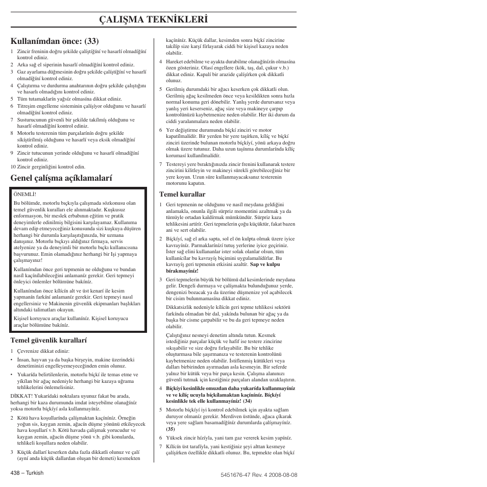 Kullanímdan önce: (33), Genel çalíﬂma açíklamalarí, Çaliﬁma tekn‹kler | Temel güvenlik kurallarí, Temel kurallar | Husqvarna 240e User Manual | Page 438 / 464
