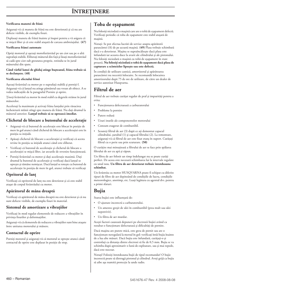 Toba de eäapament, Filtrul de aer, Bujia | Întreöinere | Husqvarna 240e User Manual | Page 460 / 464