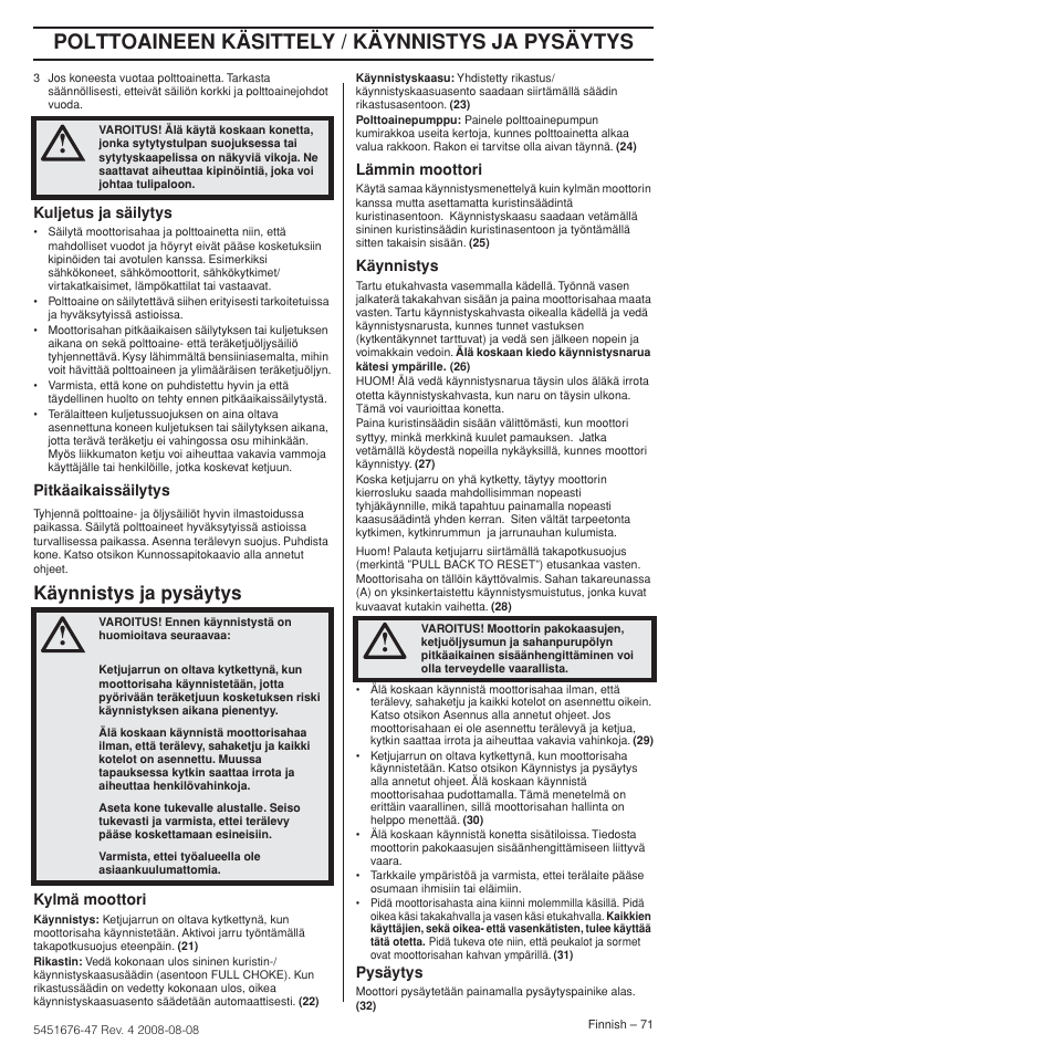 Käynnistys ja pysäytys, Polttoaineen käsittely / käynnistys ja pysäytys | Husqvarna 240e User Manual | Page 71 / 464