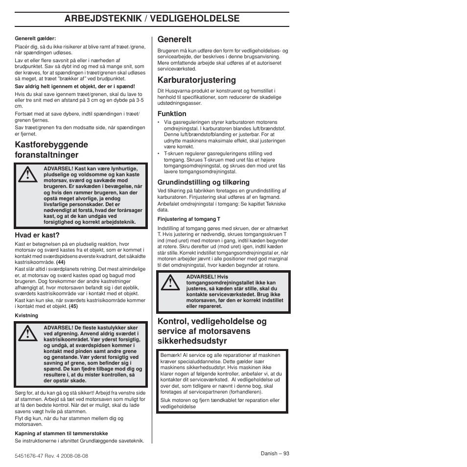 Kastforebyggende foranstaltninger, Generelt, Karburatorjustering | Arbejdsteknik / vedligeholdelse | Husqvarna 240e User Manual | Page 93 / 464