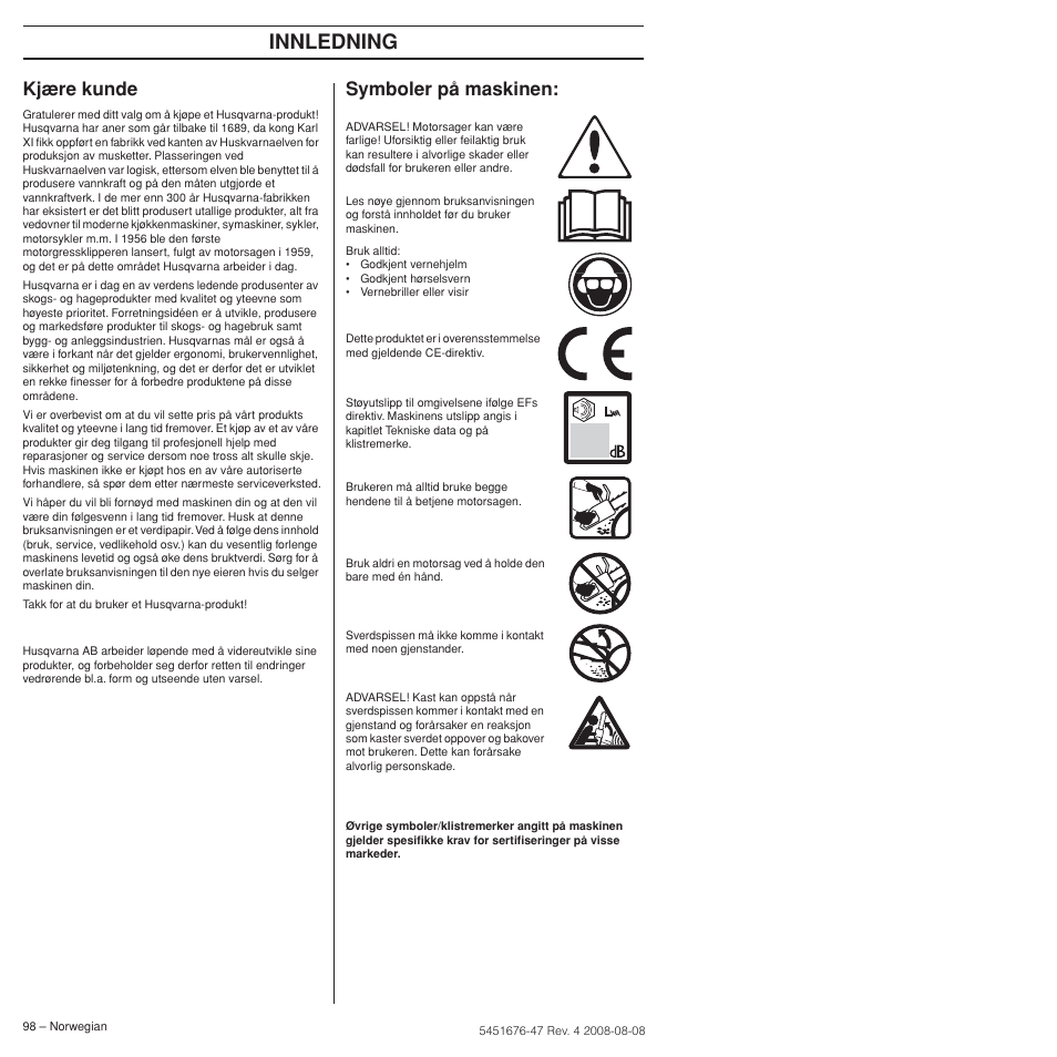Kjære kunde, Symboler på maskinen, Innledning | Husqvarna 240e User Manual | Page 98 / 464