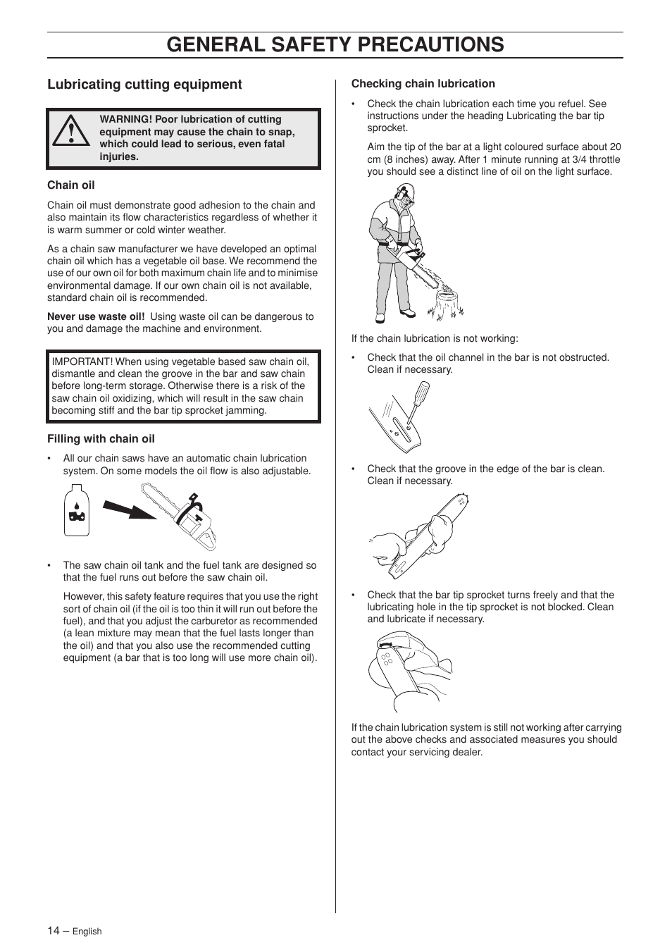 Lubricating cutting equipment, General safety precautions | Husqvarna 340 User Manual | Page 14 / 44