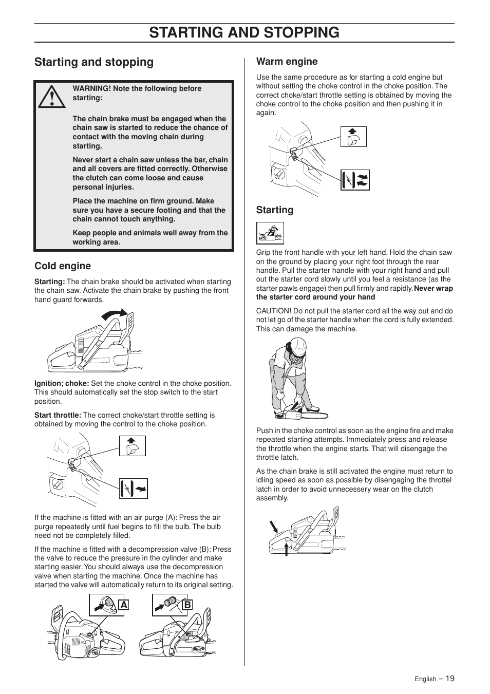 Starting and stopping, Cold engine, Warm engine | Starting | Husqvarna 340 User Manual | Page 19 / 44