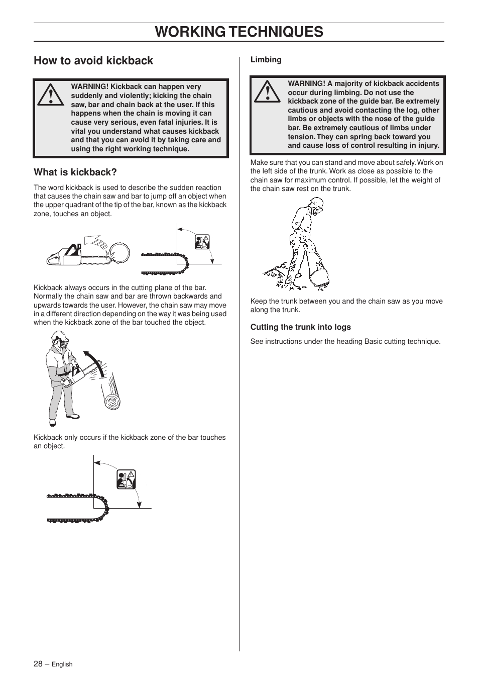 How to avoid kickback, What is kickback, Working techniques | Husqvarna 340 User Manual | Page 28 / 44