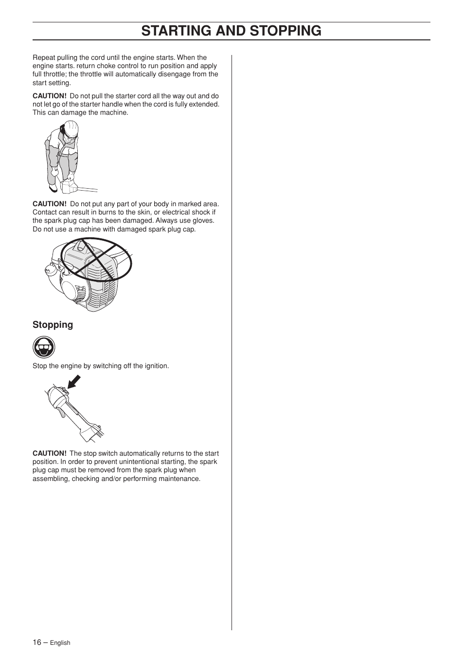 Stopping, Starting and stopping | Husqvarna 335RJ User Manual | Page 16 / 36