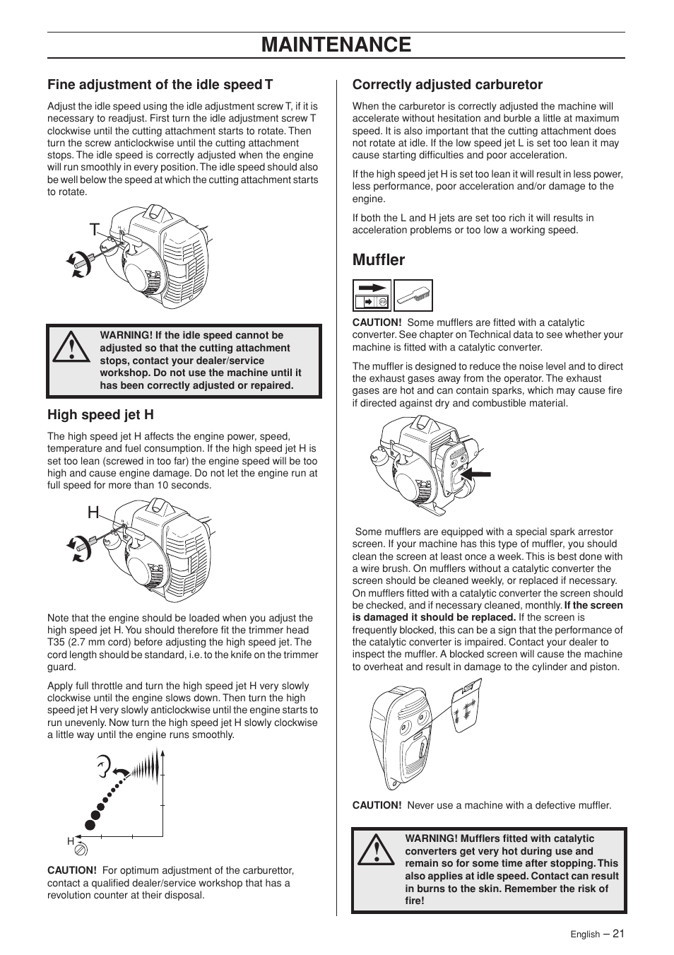 Fine adjustment of the idle speed t, High speed jet h, Correctly adjusted carburetor | Muffler, Maintenance | Husqvarna 335RJ User Manual | Page 21 / 36