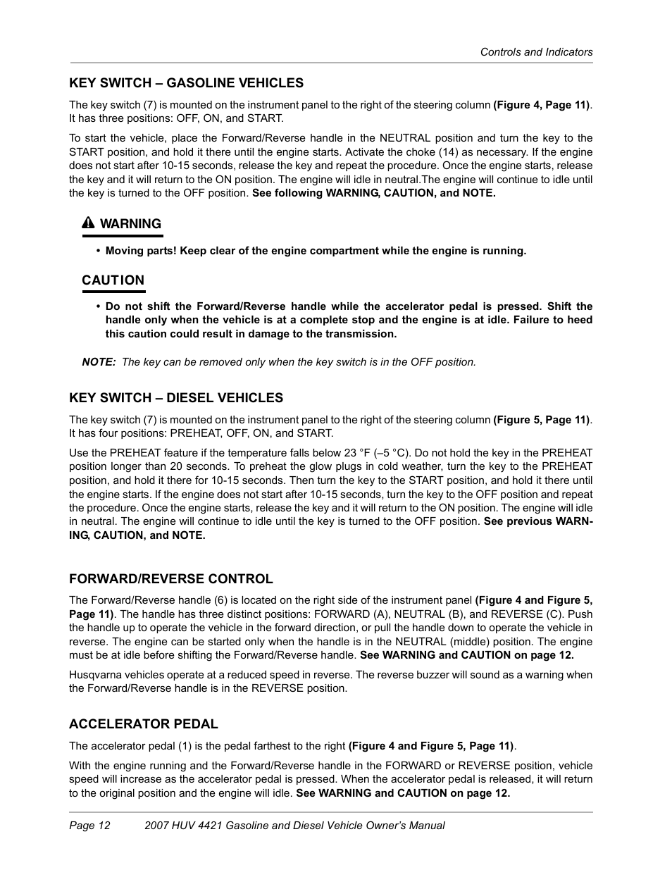 Key switch - gasoline vehicles, Key switch - diesel vehicles, Forward/reverse control | Accelerator pedal | Husqvarna HUV4421G User Manual | Page 14 / 60