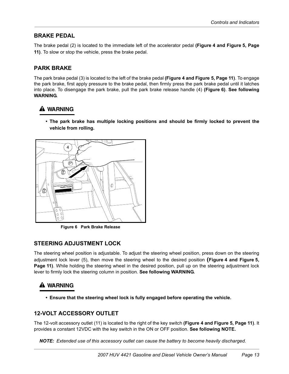 Brake pedal, Park brake, Steering adjustment lock | Volt accessory outlet | Husqvarna HUV4421G User Manual | Page 15 / 60