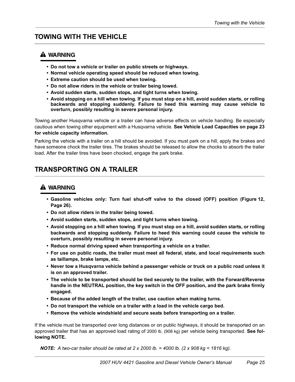 Towing with the vehicle, Transporting on a trailer, Towing with the vehicle ý | Transporting on a trailer ý | Husqvarna HUV4421G User Manual | Page 27 / 60