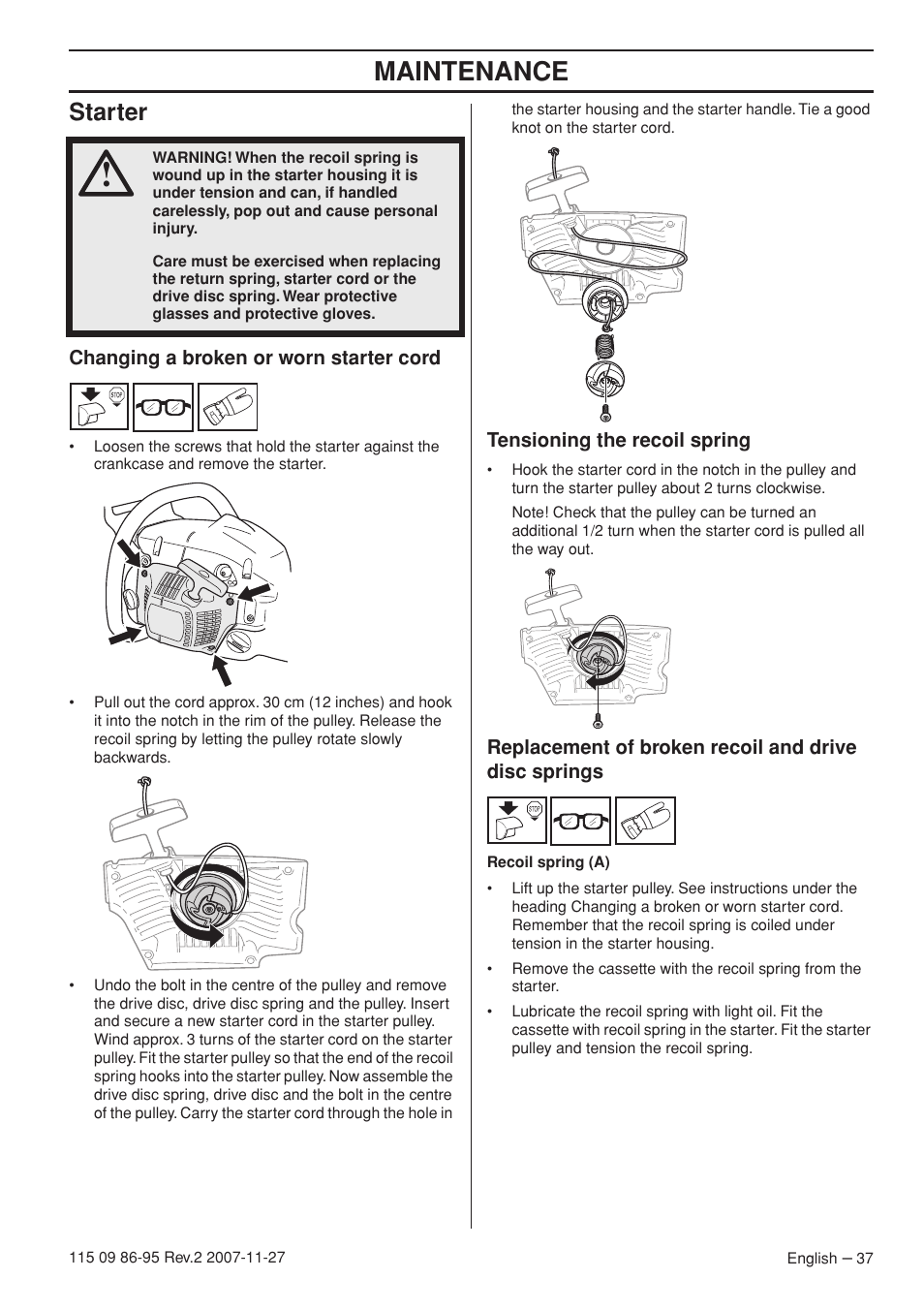Starter, Changing a broken or worn starter cord, Tensioning the recoil spring | Maintenance | Husqvarna 350 epa I User Manual | Page 37 / 48