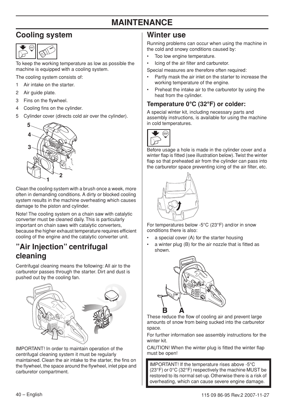 Cooling system, Air injection” centrifugal cleaning, Winter use | Temperature 0°c (32°f) or colder, Maintenance, Temperature 0 °°°° c (32 °°°° f) or colder | Husqvarna 350 epa I User Manual | Page 40 / 48