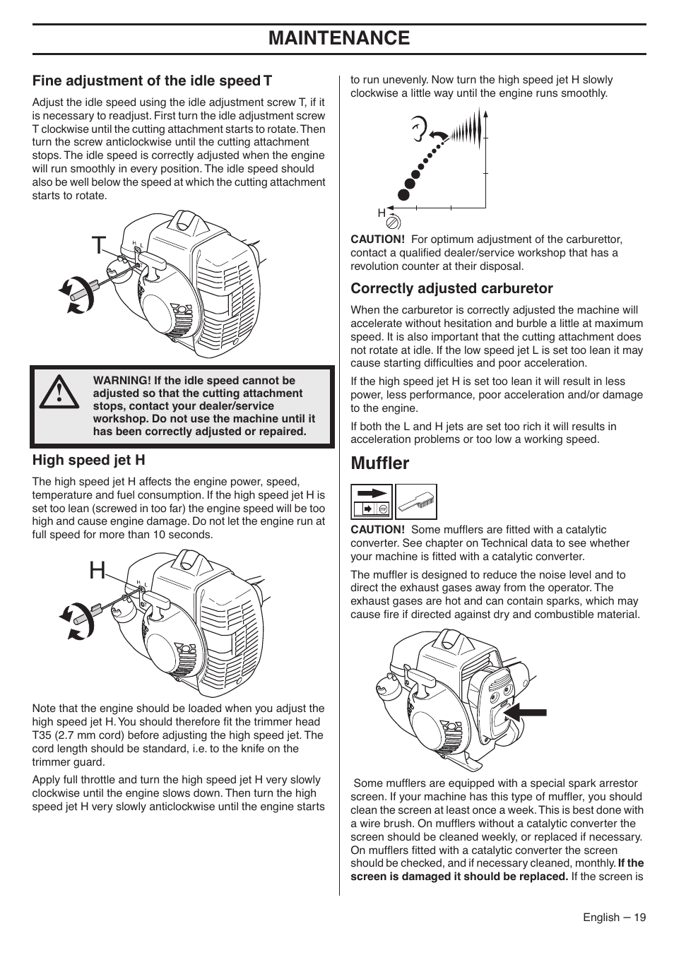 Fine adjustment of the idle speed t, High speed jet h, Correctly adjusted carburetor | Muffler, Maintenance, Mufﬂer | Husqvarna 335LX-SERIES 335LS User Manual | Page 19 / 36