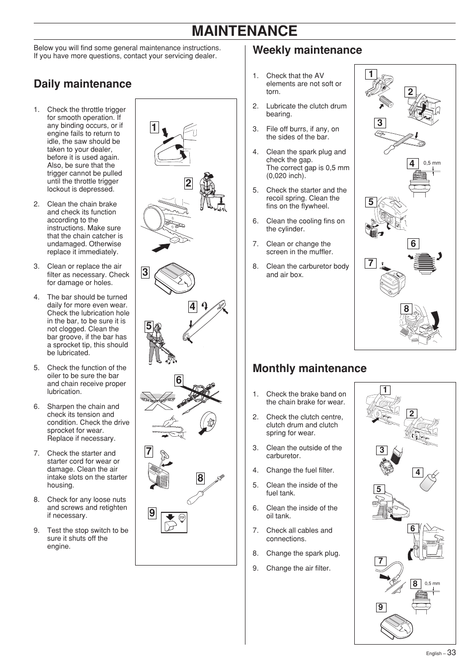 Maintenance, Weekly maintenance, Monthly maintenance | Daily maintenance | Husqvarna 357XP User Manual | Page 33 / 36