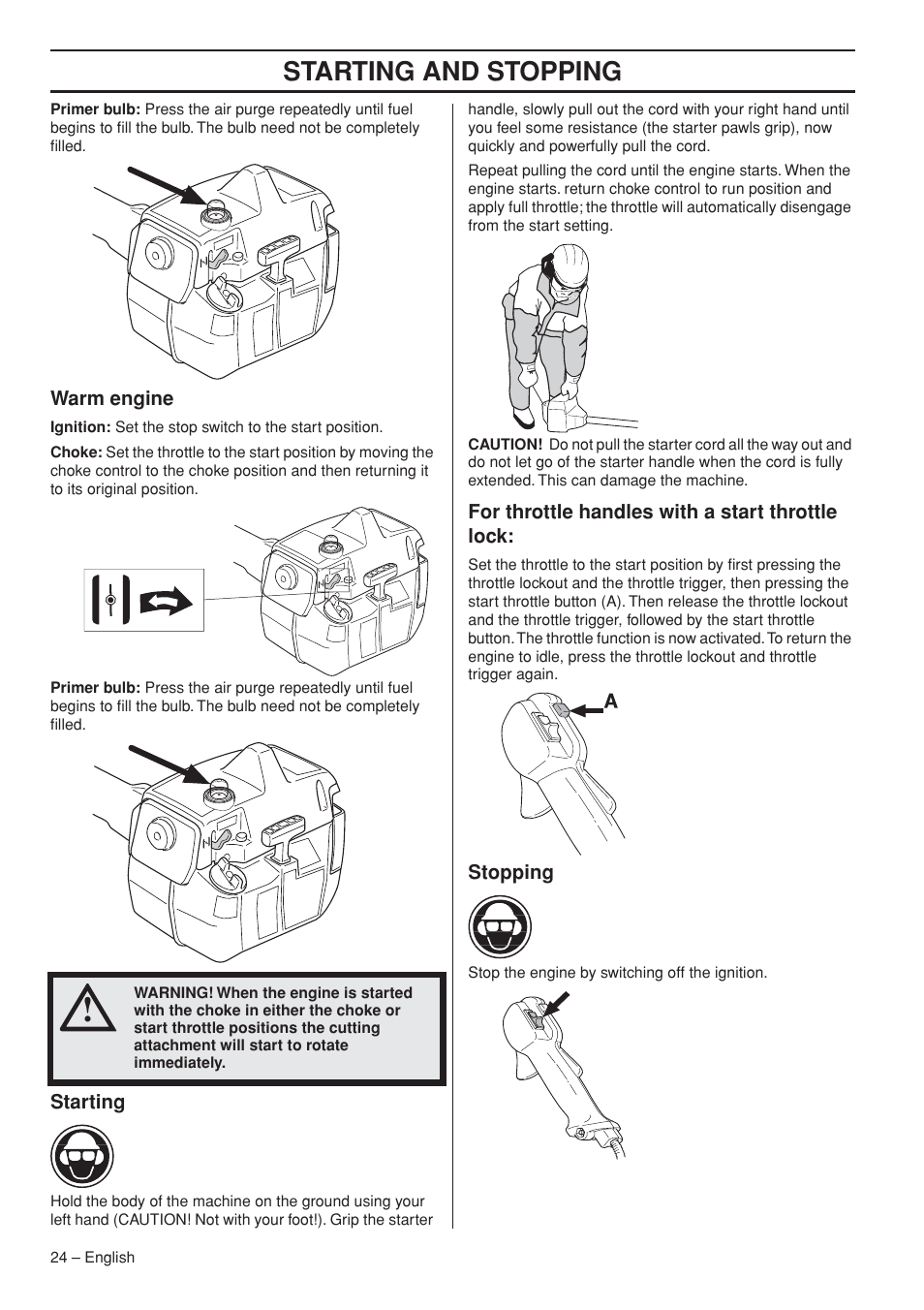 Warm engine, Starting, For throttle handles with a start throttle lock | Stopping, Starting and stopping | Husqvarna 235R User Manual | Page 24 / 52