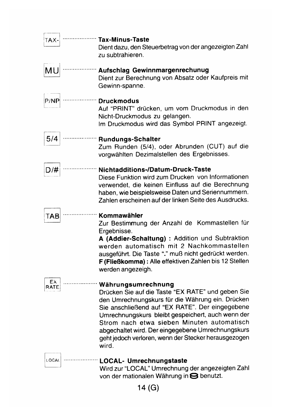Tax-minus-taste, Aufschlag gewinnmargenrechunug, Druckmodus | Rundungs-schalter, Nichtadditions-/datum-druck-taste, Kommawähler, Währungsumrechnung, Local- umrechnungstaste, 14 (g) | CITIZEN CX-77BIII User Manual | Page 15 / 61